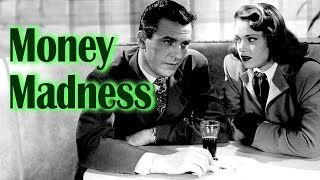 Money Madness 1948  Full Movie  Hugh Beaumont Frances Rafferty Harlan Warde Cecil Weston [upl. by Eceertal]