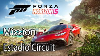 Forza Horizon 5 Mission Estadio Circuit [upl. by Godric]