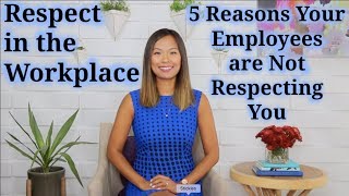 Respect in the Workplace How to Deal with Disrespectful Employees [upl. by Fosque417]