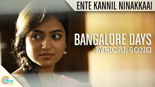 Ente Kannil Ninakkaai Bangalore Days Fahad Faasil Nazriya Nazim Full Song HD Lyrical Audio [upl. by Weissberg]