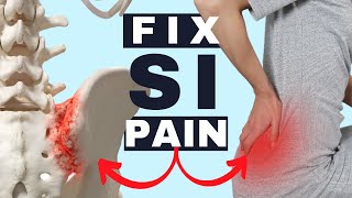 How to Fix SI sacroiliac Joint Pain AT HOME [upl. by Sert]