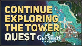 Continue exploring the tower Genshin Impact [upl. by Mojgan978]