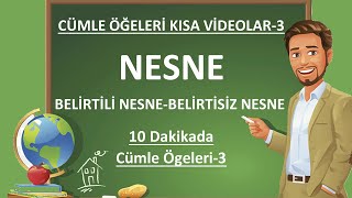 Cümlenin Ögeleri  Nesne  Cümle Ögeleri  Belirtili Nesne  Belirtisiz Nesne [upl. by Margarethe]