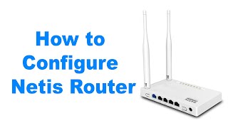 How to Setup Netis Router  How to Configure Netis Router Static IP  Netis wf2419e Router [upl. by Etnaihc]