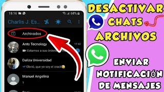 Como DESACTIVAR los Chats ARCHIVADOS en WhatsApp  De la parte de arriba [upl. by Lahpos]