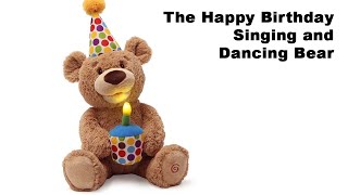 The Happy Birthday Singing and Dancing Bear [upl. by Eniaj]