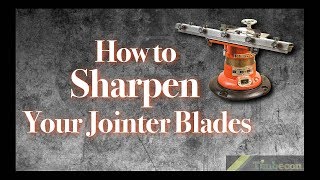 How to Sharpen Your Jointer Blades [upl. by Machutte989]