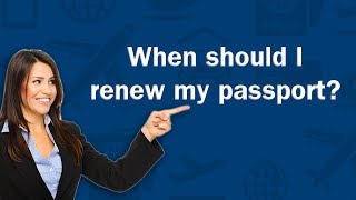 When should I renew my passport  QampA [upl. by Nellad875]