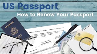 How to Renew Your US Passport 6 Easy Steps [upl. by Ydner]