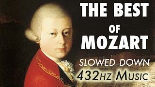 The Best Of Mozart  Slowed Down  432Hz  45 Hours [upl. by Anelad]