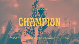 Champion  Bethel Music amp Dante Bowe [upl. by Ahsaz]