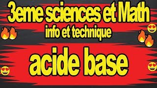 acide base 3eme science et math info et technique [upl. by Caia]