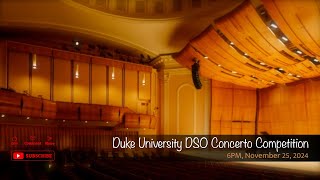 Duke University DSO Concerto Competition [upl. by Mathilda]