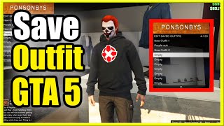 How to Save your OUTFIT amp Clothes in GTA 5 Online Easy Method [upl. by Burnley]