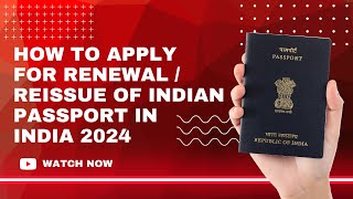 How To Apply For Indian Passport Renewal  Step by step process [upl. by Akiemehs]