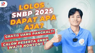 KEUNTUNGAN LOLOS SNBP 2025 [upl. by Karalee]