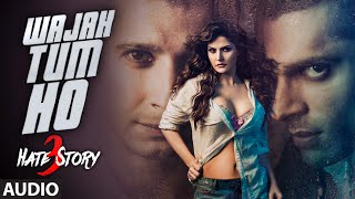 Wajah Tum Ho FULL AUDIO Song  Hate Story 3  Armaan Malik  TSeries [upl. by Prady]