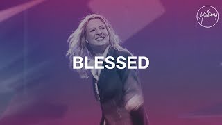 Blessed  Hillsong Worship [upl. by Lirpa125]