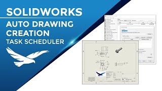 Automatically Creating Drawings with SOLIDWORKS Task Scheduler [upl. by Alicul]