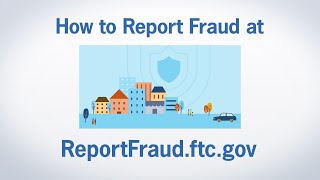 How to Report Fraud at ReportFraudftcgov  Federal Trade Commission [upl. by Adnwahsal]