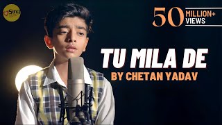 Tu Mila De Tu Bula Le  cover by chetanyadavsds  Sing Dil Se  Sonu Nigam  Saawan [upl. by Aicelav]