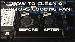 How to clean a Laptops Cooling fans Help your laptop run cooler then before [upl. by Byrn]