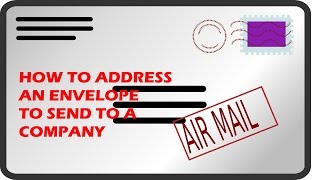 How To Address An Envelope ✉To Send To A CompanyBusiness [upl. by Jews]