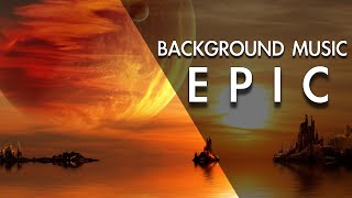 Best Epic Inspirational Background Music For Videos [upl. by Bashemath]