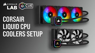 How to Set Up CORSAIR Liquid CPU Coolers in iCUE [upl. by Notsua]