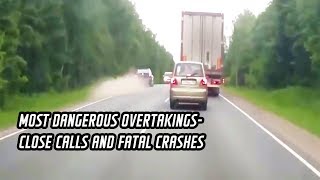 Most dangerous overtaking close calls and fatal crashes [upl. by Nemsaj]