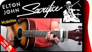 SACRIFICE 😢  Elton John  GUITAR Cover  MusikMan N°163 [upl. by Nidya]