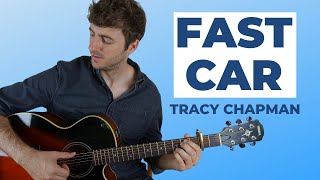 Fast Car by Tracy Chapman Fingerstyle Guitar Lesson [upl. by Gilbertine]