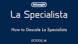 How to Descale your La Specialista EC 9335M [upl. by Brinson615]