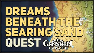 Dreams Beneath the Searing Sand Genshin Impact [upl. by Trahurn]