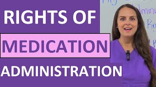 Rights of Medication Administration in Nursing 5 6 7 9 10 12 NCLEX Review [upl. by Boggers578]