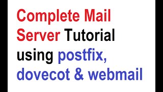 Full Mail Server Setup Tutorial For Beginners [upl. by Llesirg]