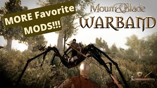 My FAVORITE MODS For WARBAND Part 2 [upl. by Carper413]