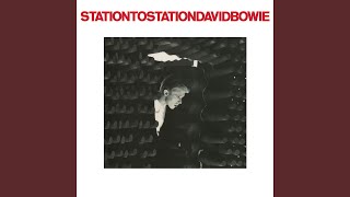 Station to Station 2016 Remaster [upl. by Ardnalahs312]