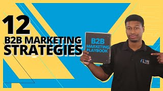 12 B2B Marketing Strategies For 2025 [upl. by Eilerua]