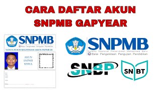 DAFTAR AKUN SNPMB GAPYEAR [upl. by Gary441]