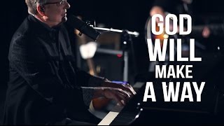 Don Moen  God Will Make A Way  Live Worship Sessions [upl. by Seko]