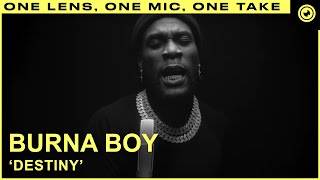 Burna Boy  Destiny LIVE ONE TAKE  THE EYE Sessions [upl. by Leiram]