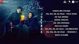 Pal Pal Dil Ke Paas  Full Movie Audio Jukebox  Sunny Deol Karan Deol amp Sahher Bambba [upl. by Calla]