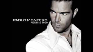 Pablo MonteroPidemelo todo [upl. by Tala]