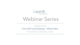 Citrix ADC and Gateway – Whats New [upl. by Root]