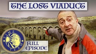 The Lost Viaduct  FULL EPISODE  Time Team [upl. by Eetnom]