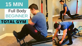 15 MIN FULL BODY TOTAL GYM BEGINNER WORKOUT [upl. by Si99]