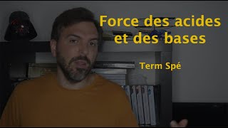 Force des acides et des bases Term Spé [upl. by Aihsemak]