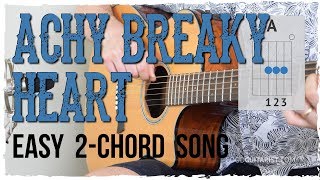 quotAchy Breaky Heartquot Guitar Tutorial  Billy Ray Cyrus  Easy 2 Chord Song [upl. by Lilahk]