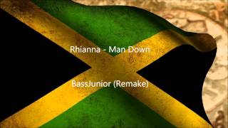 Reggae Rhianna  Man Down BassJunior Remix [upl. by Anoved432]